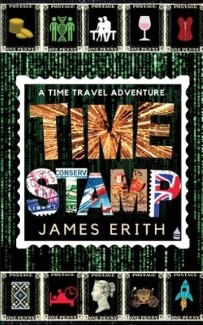 Cover for James Erith · Time Stamp (Paperback Book) (2022)