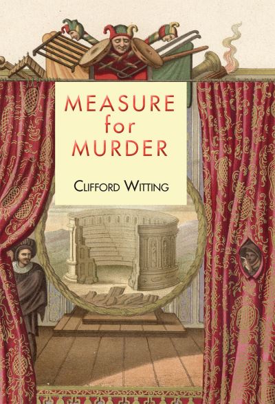 Measure for Murder - Clifford Witting - Kirjat - Galileo Publishers - 9781912916528 - keskiviikko 27. lokakuuta 2021