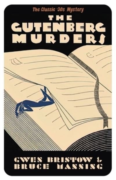 Cover for Gwen Bristow · The Gutenberg Murders: A Golden Age Mystery (Pocketbok) (2021)