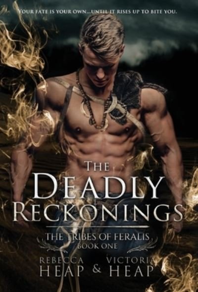 Cover for Rebecca Heap · The Deadly Reckonings (Hardcover Book) (2022)