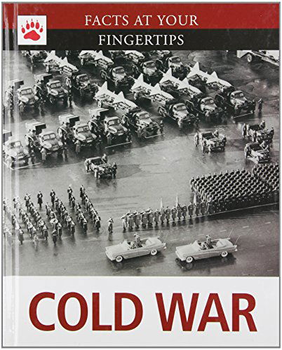 Cover for Steve Crawford · Cold War (Facts at Your Fingertips) (Hardcover Book) (2010)