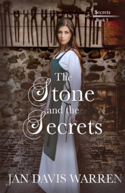 Cover for Jan Davis Warren · The Stone and the Secrets (Pocketbok) (2021)