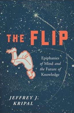 Cover for Jeffrey J. Kripal · The Flip (Paperback Book) (2019)