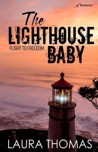 Cover for Laura Thomas · The Lighthouse Baby (Pocketbok) (2019)