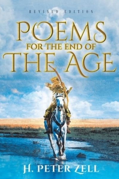 Cover for H. Peter Zell · Poems for the End of the Age (Book) (2022)