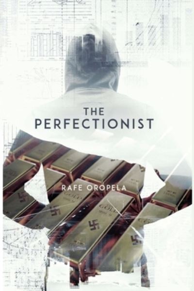 Cover for Rafe Oropela · Perfectionist (Book) (2022)