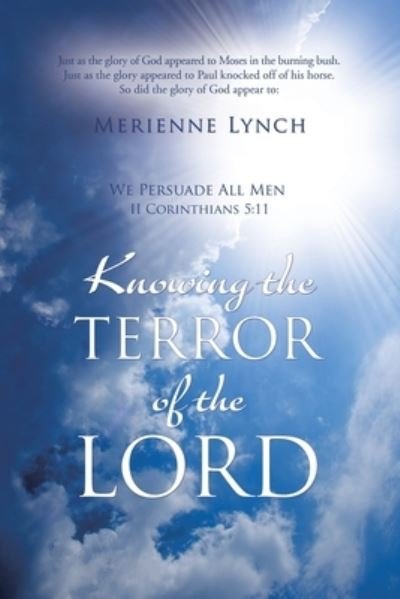 Knowing the Terror of the Lord - Merienne Lynch - Books - Bookwhip Company - 9781956998528 - February 14, 2022