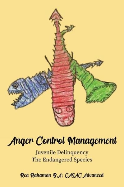 Cover for Rea Rahaman · Anger Control Management (Bok) (2022)