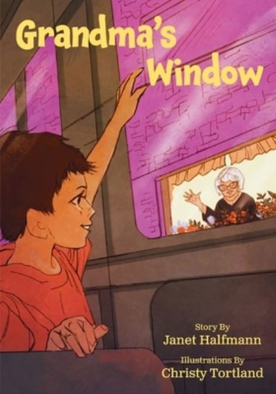 Cover for Janet Halfmann · Grandma's Window (Book) (2023)