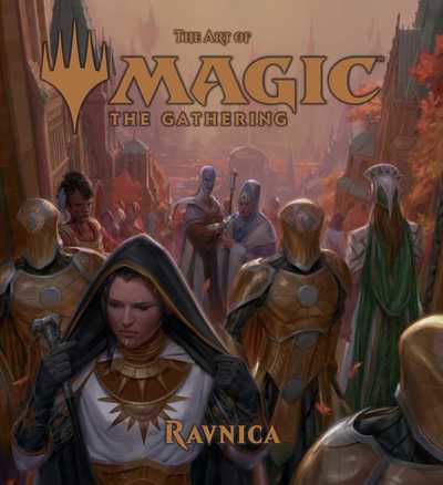 Cover for James Wyatt · The Art of Magic: The Gathering - Ravnica - The Art of Magic: The Gathering (Hardcover Book) (2019)