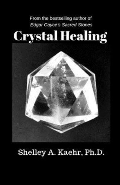 Cover for Shelley Kaehr · Crystal Healing (Paperback Book) (2017)