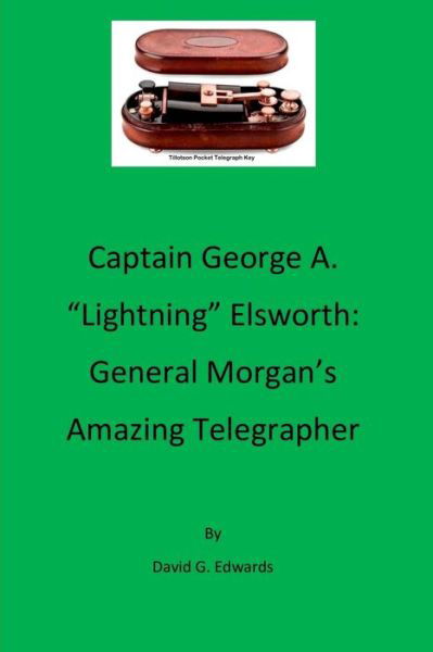 Cover for David G Edwards · Captain George A. &quot;lightning&quot; Elsworth (Paperback Book) (2017)