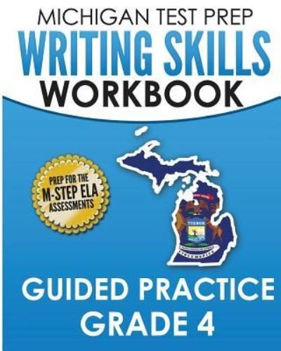 Cover for Test Master Press Michigan · Michigan Test Prep Writing Skills Workbook Guided Practice Grade 4 (Pocketbok) (2017)