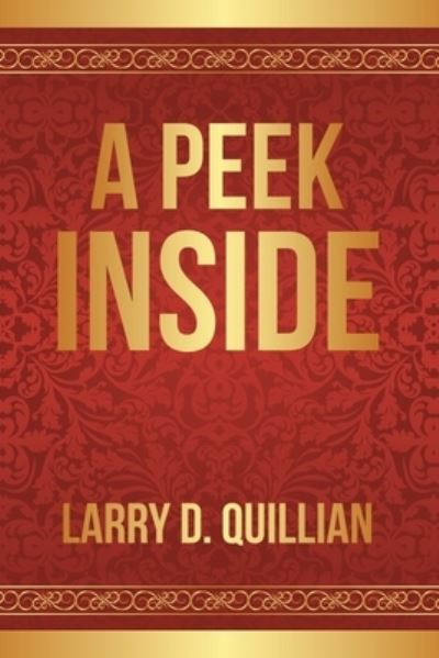 Cover for Larry D Quillian · A Peek Inside (Paperback Book) (2020)