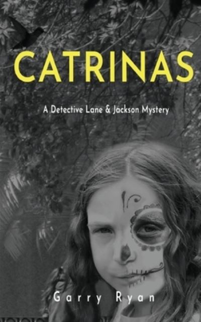 Cover for Garry Ryan · Catrinas (Paperback Book) (2020)