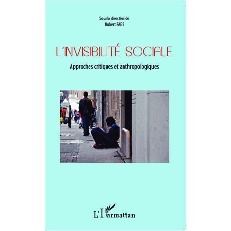 Cover for Hubert Faes · L'invisibilité sociale (Paperback Book) (2021)