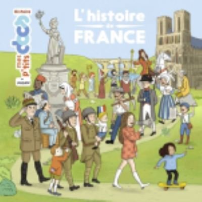 Cover for Stephanie Ledu · Mes p'tits docs / Mes docs animes: L'histoire de France (Hardcover bog) (2019)