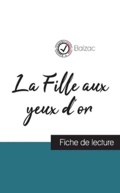 Cover for Honore de Balzac · La Fille aux yeux d'or de Balzac (fiche de lecture et analyse complete de l'oeuvre) (Paperback Bog) (2021)