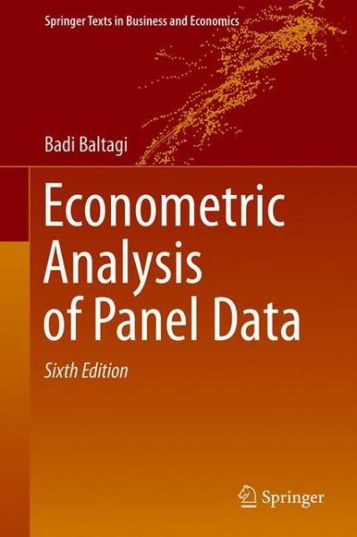 Cover for Badi H. Baltagi · Econometric Analysis of Panel Data - Springer Texts in Business and Economics (Hardcover Book) [6th ed. 2021 edition] (2021)