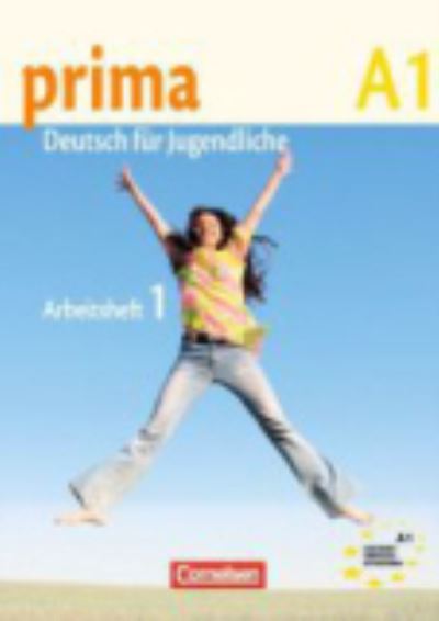 Prima - Deutsch fur Jugendliche: Arbeitsbuch 1 mit CD (A1) - Friederike Jin, Lutz Rohrmann, Milena ZbrankovÃ¡ - Books - Cornelsen Verlag GmbH & Co - 9783060200528 - September 19, 2007