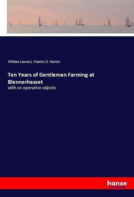 Cover for Lawson · Ten Years of Gentleman Farming a (Bok)