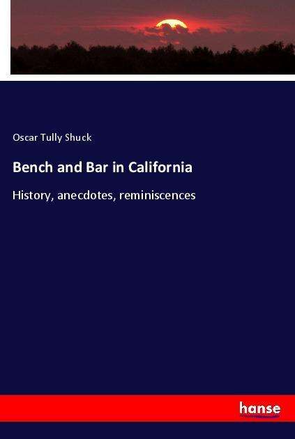 Cover for Shuck · Bench and Bar in California (Book)