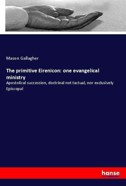 Cover for Gallagher · The primitive Eirenicon: one (Book)