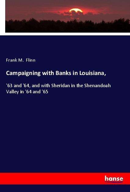 Cover for Flinn · Campaigning with Banks in Louisia (Bog)