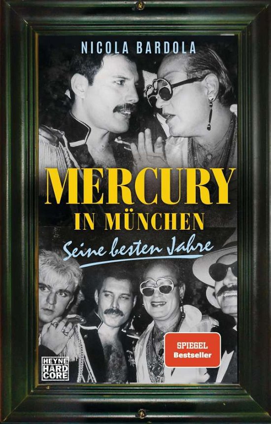 Cover for Nicola Bardola · Mercury in MÃ¼nchen (Gebundenes Buch) (2021)
