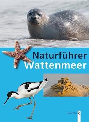 Cover for Rainer Borcherding · Naturführer Wattenmeer (Taschenbuch) (2013)