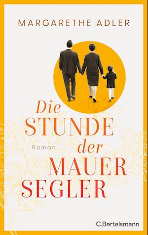 Cover for Margarethe Adler · Die Stunde der Mauersegler (Book) (2024)