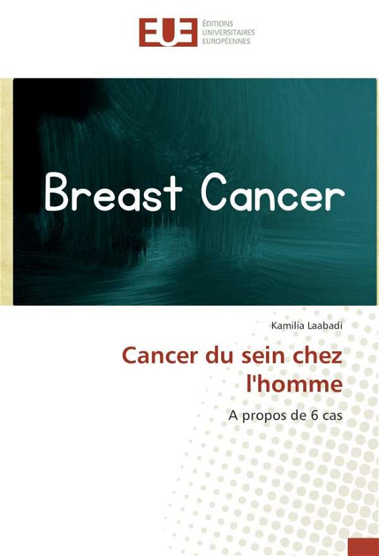 Cover for Laabadi · Cancer du sein chez l'homme (Book)