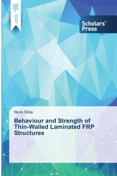 Cover for Silva Nuno · Behaviour and Strength of Thin-walled Laminated Frp Structures (Paperback Book) (2015)