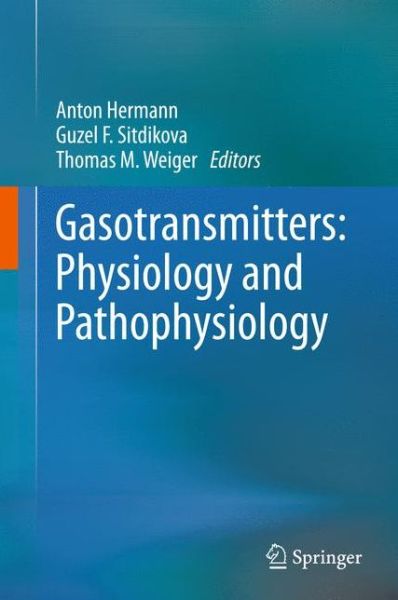 Cover for Anton Hermann · Gasotransmitters: Physiology and Pathophysiology (Paperback Book) [2012 edition] (2014)