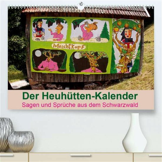 Cover for Weiler · Der Heuhütten-Kalender (Premium- (Book)