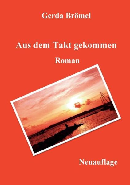 Cover for Gerda Bromel · Aus Dem Takt Gekommen (Paperback Book) [German edition] (2013)