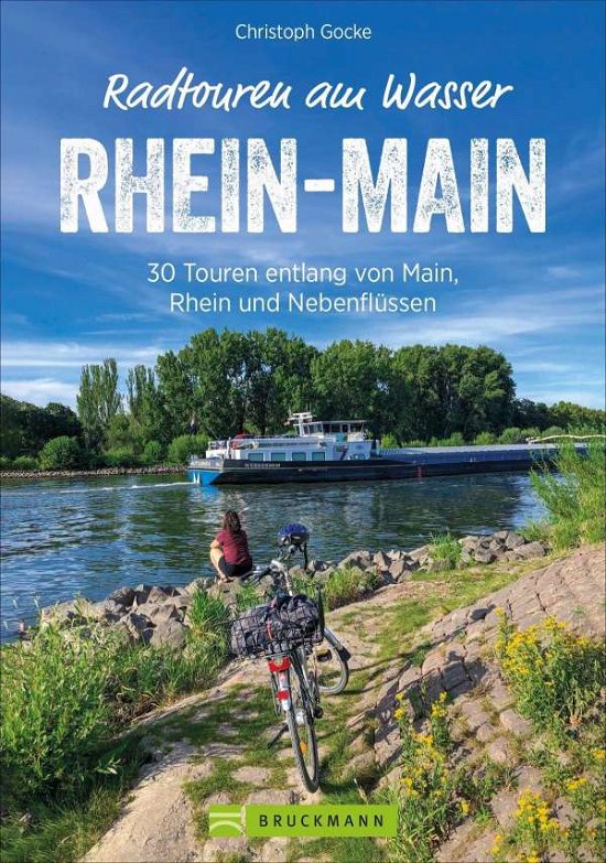 Cover for Gocke · Radtouren am Wasser Rhein-Main (N/A)