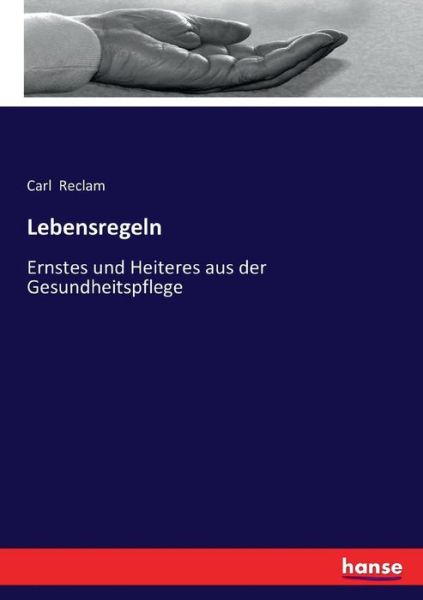 Cover for Reclam · Lebensregeln (Book) (2016)