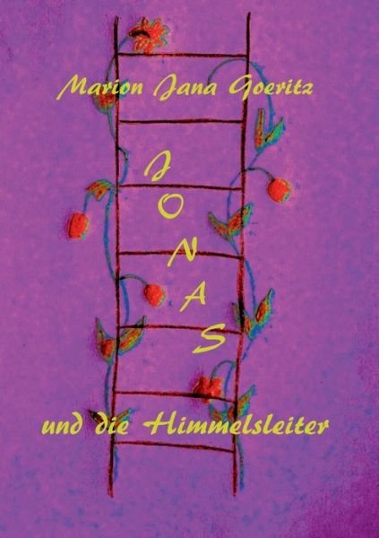 Cover for Goeritz · Jonas und die Himmelsleiter (Bok) (2017)