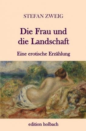 Cover for Zweig · Die Frau und die Landschaft (Book)