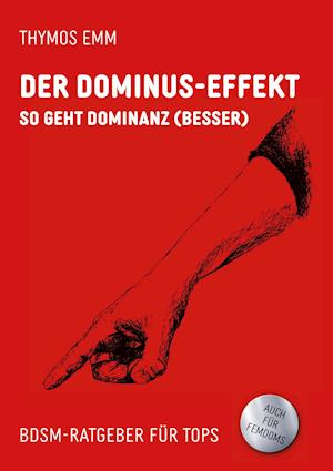 Cover for Thymos Emm · Der Dominus-Effekt (Paperback Book) (2021)