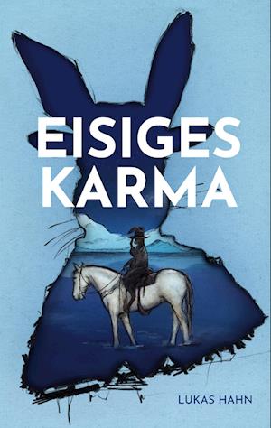Cover for Lukas Hahn · Eisiges Karma (Book) (2022)