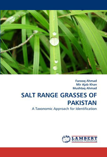 Cover for Mushtaq Ahmad · Salt Range Grasses of Pakistan: a Taxonomic Approach for Identification (Paperback Book) (2010)