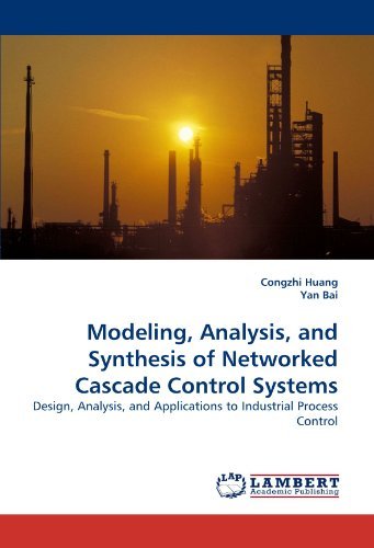 Cover for Yan Bai · Modeling, Analysis, and Synthesis of Networked Cascade Control Systems: Design, Analysis, and Applications to Industrial Process Control (Paperback Bog) (2011)