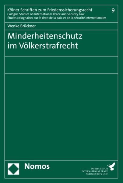 Minderheitenschutz im Völkerst - Brückner - Books -  - 9783848750528 - August 1, 2018
