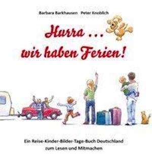 Cover for Barkhausen · Hurra ... wir haben Ferien! (Book) (2019)