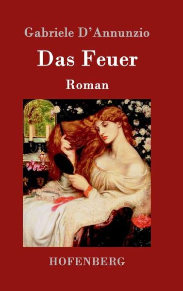 Cover for D'Annunzio · Das Feuer (Book) (2016)