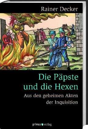 Cover for Decker · Die Päpste und die Hexen (Buch)