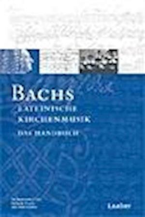 Cover for Reinmar Emans · Bach-Handbuch. Bachs lateinische Kirchenmusik (Hardcover Book) (2007)
