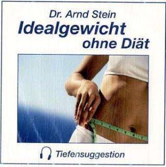 Idealgewicht ohne Diät,1CD-A - A. Stein - Bøger -  - 9783893268528 - 